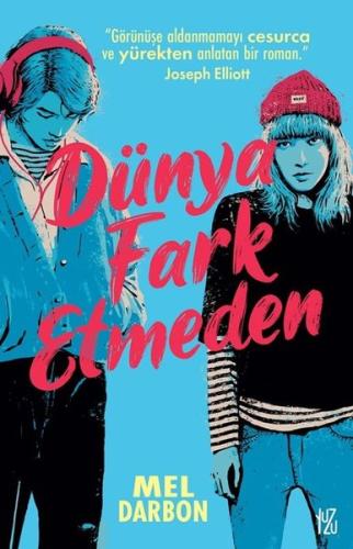 Dünya Fark Etmeden | Kitap Ambarı