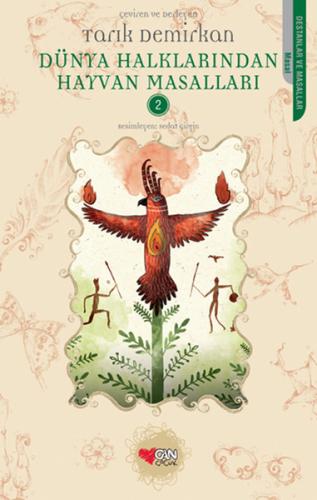 Dünya Halklarından Hayvan Masalları 2