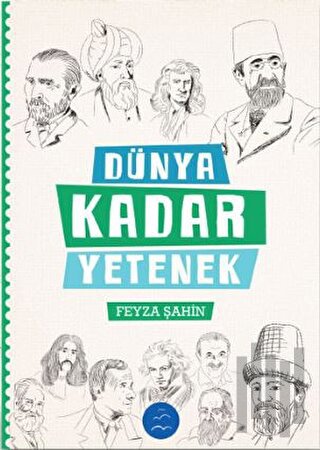 Dünya Kadar Yetenek | Kitap Ambarı