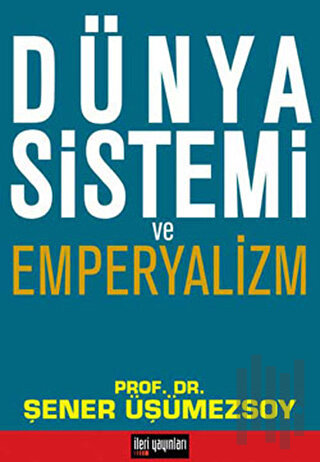 Dünya Sistemi ve Emperyalizm | Kitap Ambarı