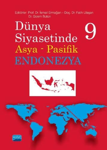 Dünya Siyasetinde Asya Pasifik 9 - Endonezya | Kitap Ambarı