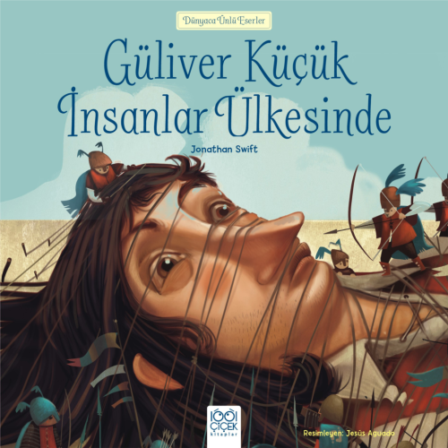 Dünyaca Ünlü Eserler - Güliver Küçük İnsanlar Ülkesinde | Kitap Ambarı