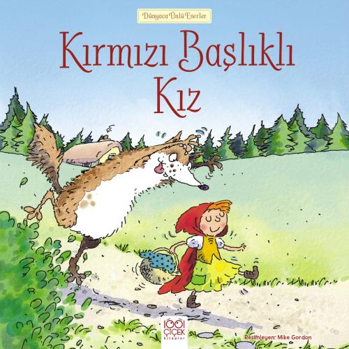 Dünyaca Ünlü Eserler - Kırmızı Başlıklı Kız | Kitap Ambarı