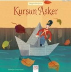 Dünyaca Ünlü Eserler - Kurşun Asker | Kitap Ambarı