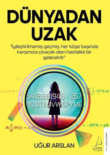 Dünyadan Uzak