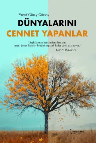 Dünyalarını Cennet Yapanlar
