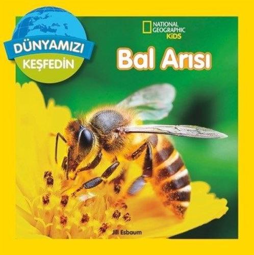 Dünyamızı Keşfedin-Bal Arısı | Kitap Ambarı