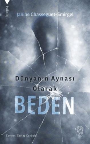 Dünyanın Aynası Olarak Beden | Kitap Ambarı