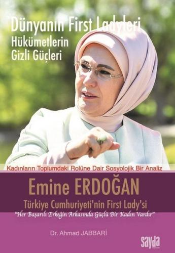 Dünyanın First Ladyleri - Emine Erdoğan | Kitap Ambarı