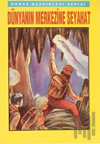 Dünyanın Merkezine Yolculuk