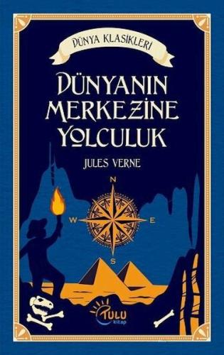 Dünyanın Merkezine Yolculuk | Kitap Ambarı