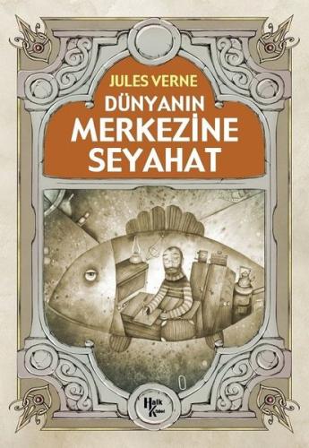 Dünyanın Merkezine Yolculuk | Kitap Ambarı
