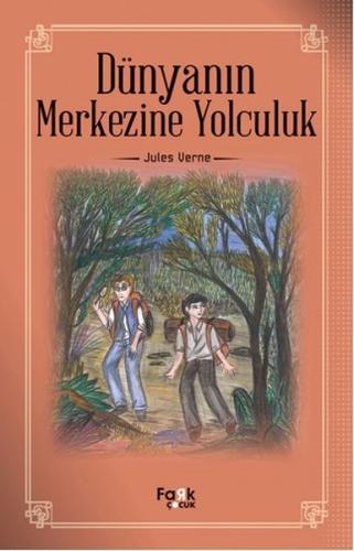 Dünyanın Merkezine Yolculuk