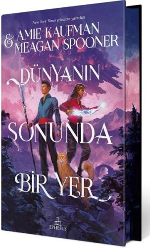 Dünyanın Sonunda Bir Yer (Ciltli Özel Baskı) | Kitap Ambarı