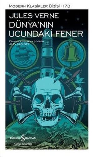 Dünya'nın Ucundaki Fener-Modern Klasikler 173 (Ciltli)