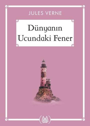 Dünyanın Ucundaki Fener | Kitap Ambarı