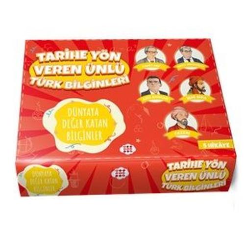 Dünyaya Değer Katan Bilginler - Tarihe Yön Veren Ünlü Türk Bilginleri 