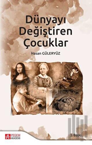 Dünyayı Değiştiren Çocuklar