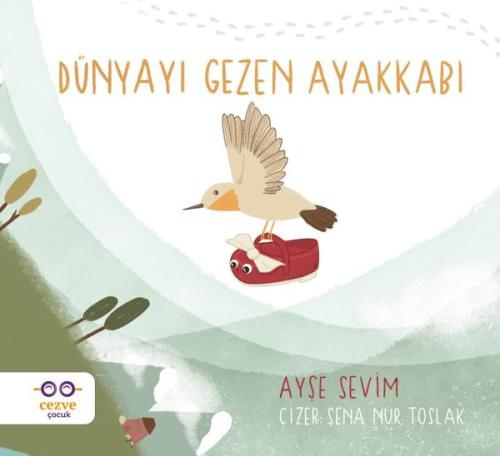 Dünyayı Gezen Ayakkabı | Kitap Ambarı