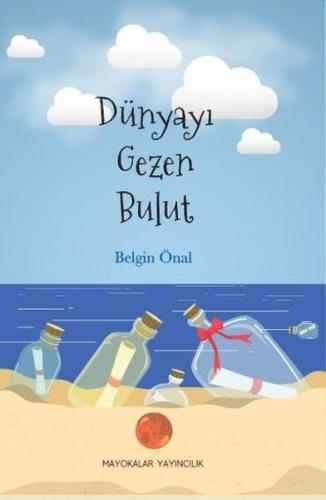 Dünyayı Gezen Bulut | Kitap Ambarı