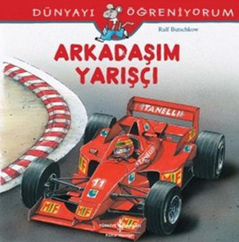 Dünyayı Öğreniyorum-Arkadaşım Yarışçı