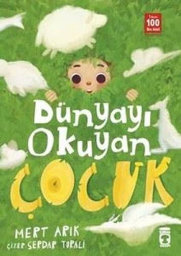 Dünyayı Okuyan Çocuk | Kitap Ambarı