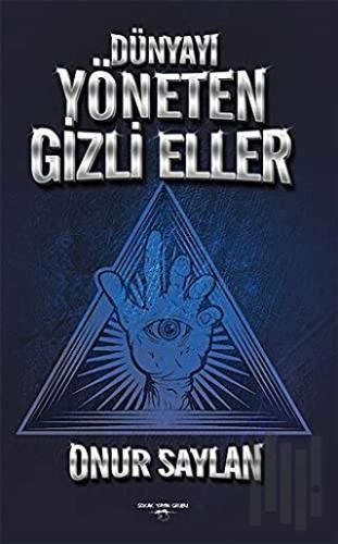 Dünyayı Yöneten Gizli Eller