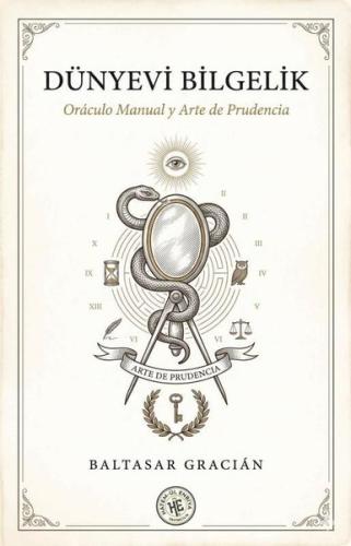 Dünyevi Bilgelik - Oraculo Manual Y Arte de Prudencia | Kitap Ambarı