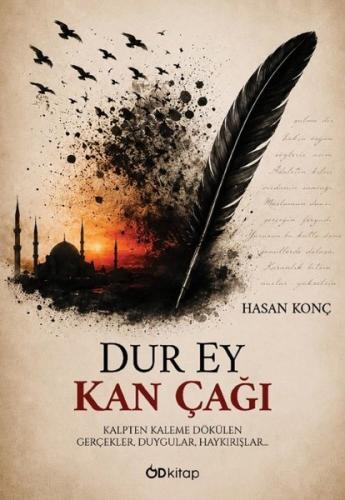 Dur Ey Kan Çağı | Kitap Ambarı