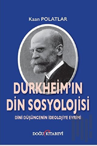 Durkheim'in Din Sosyolojisi | Kitap Ambarı