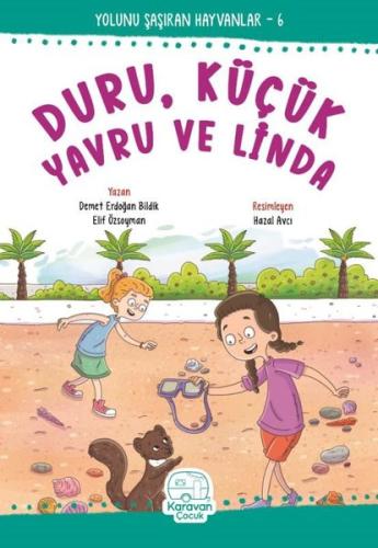 Duru, Küçük Yavru ve Linda | Kitap Ambarı