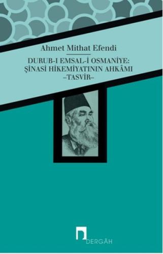 Durub-ı Emsal-i Osmaniye: Şinasi Hikemiyatının Ahkamı