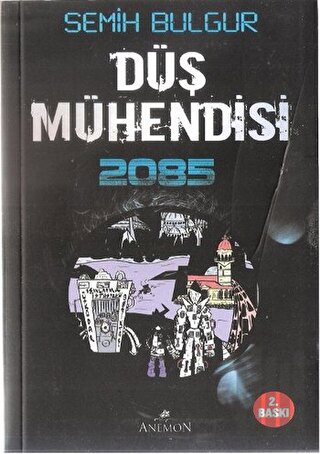 Düş Mühendisi 2085 | Kitap Ambarı