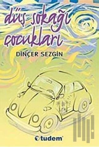 Düş Sokağı Çocukları