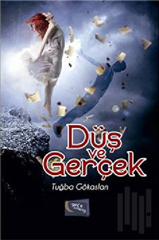 Düş ve Gerçek