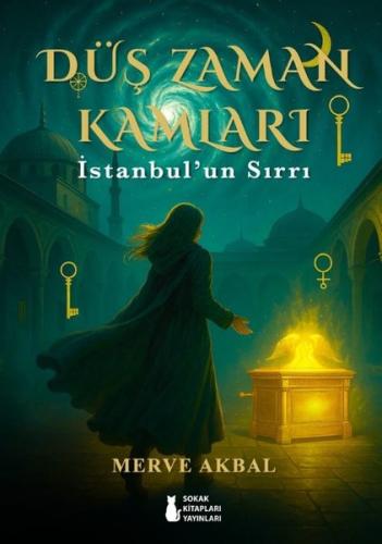 Düş Zaman Kamları - İstanbul'un Sırları
