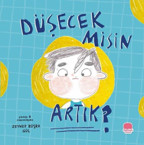 Düşecek Misin Artık?