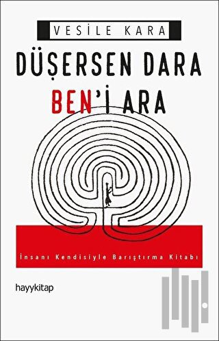Düşersen Dara Ben'i Ara | Kitap Ambarı