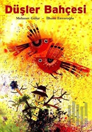 Düşler Bahçesi | Kitap Ambarı