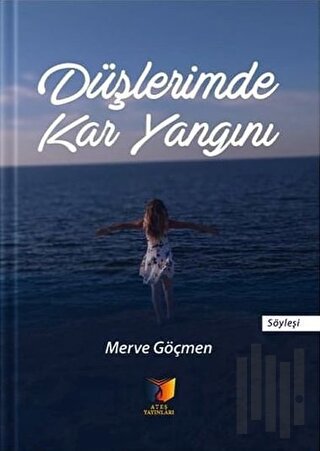 Düşlerimde Kar Yangını