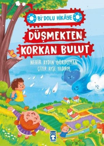 Düşmekten Korkan Bulut - Bi' Dolu Hikaye | Kitap Ambarı
