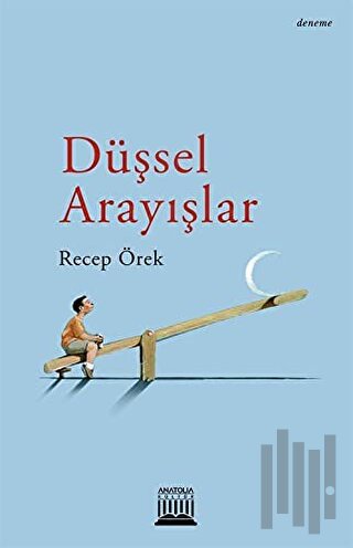 Düşsel Arayışlar
