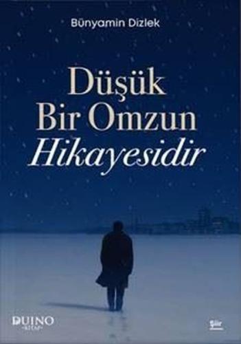 Düşük Bir Omzun Hikayesidir | Kitap Ambarı