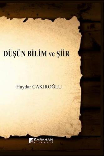 Düşün Bilim ve Şiir | Kitap Ambarı