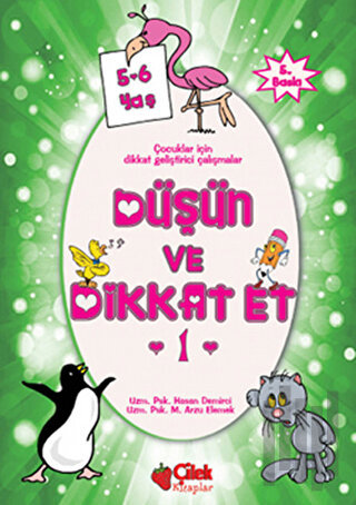 Düşün ve Dikkat Et 1. Seri  5-6 Yaş