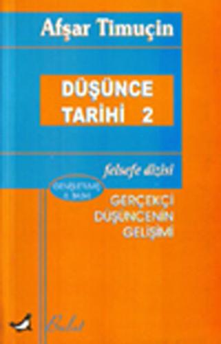 Düşünce Tarihi 2 Gerçekçi Düşüncenin Gelişimi | Kitap Ambarı