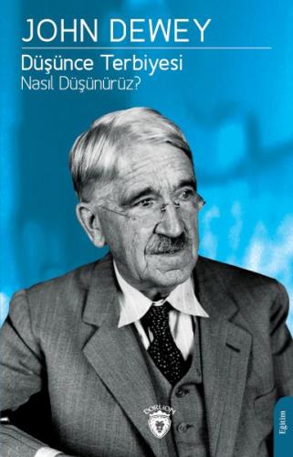 Düşünce Terbiyesi Nasıl Düşünürüz? | Kitap Ambarı