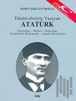 Düşünceleriyle Yaşayan Atatürk | Kitap Ambarı