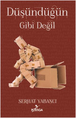 Düşündüğün Gibi Değil | Kitap Ambarı