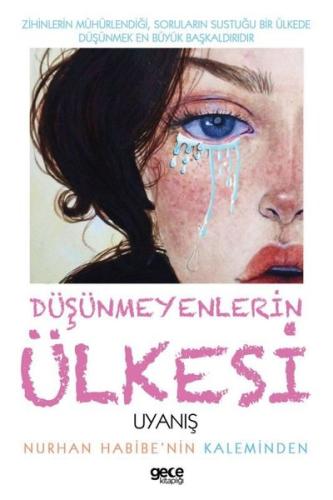 Düşünmeyenlerin Ülkesi Uyanış